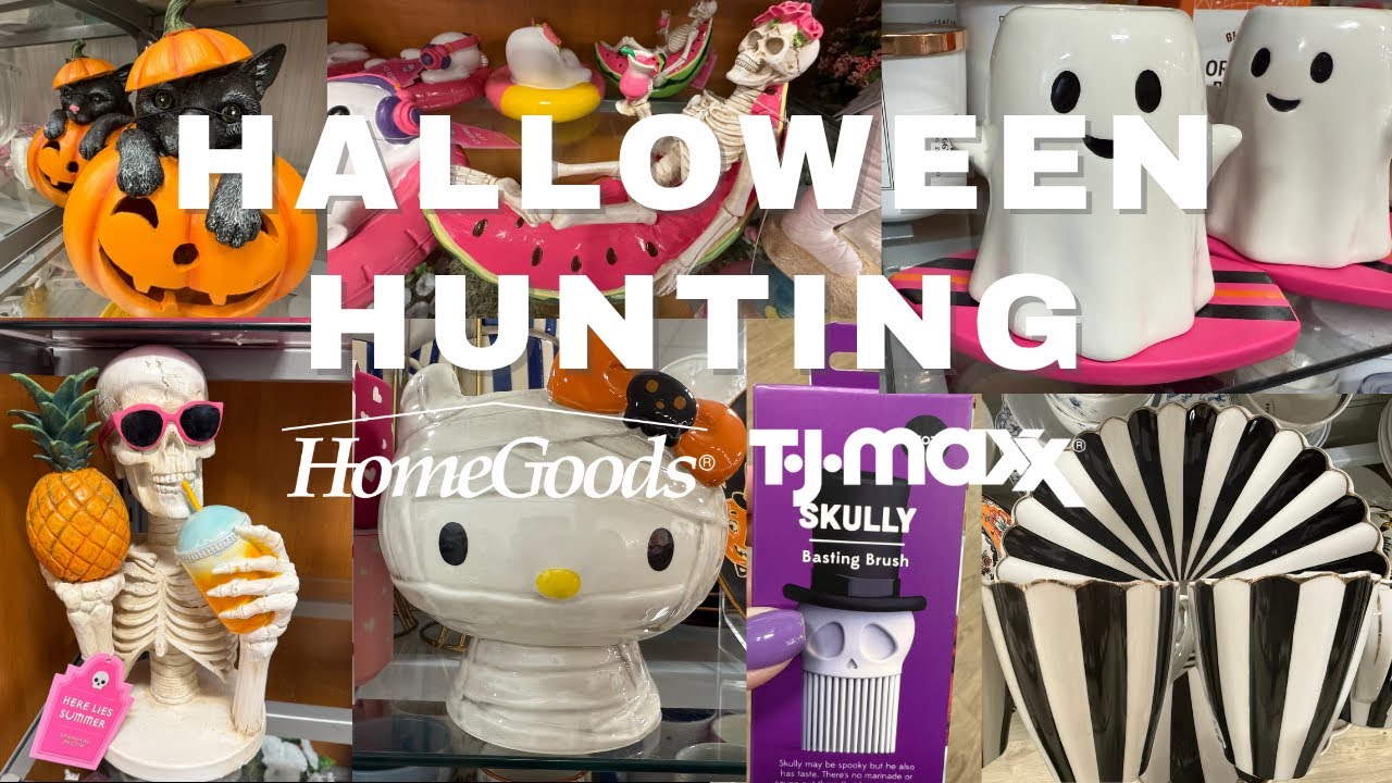 Halloween & Summerween Hunting | TJMaxx | HomeGoods | 2025