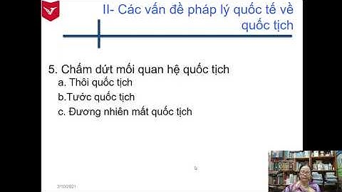 Dân cư trong luật quốc tế - Môn Công pháp quốc tế p3