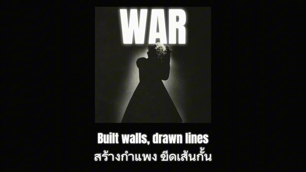 (THAISUB) War - keshi แปลไทย (THAISUB) War - keshi แปลไทย