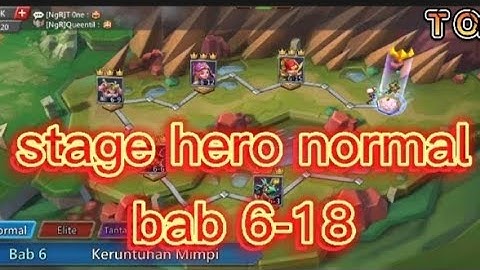 cara mengalahkan stage hero normal bab 6-18//Lord Mobile