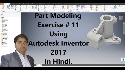 Part Modeling Exercise#11 Using Autodesk Inventor 2017 in Hindi.