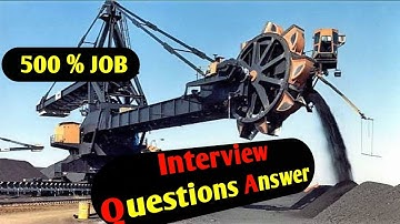 Stacker Reclaimer Interview Questions & Answer || Stacker || Reclaimer