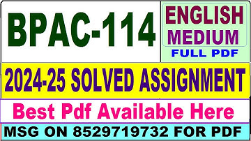BPAC 114 solved assignment 2024-25 || bpac 114 solved assignment 2025 in English || ignou bpac114