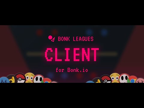 Bonk.io Mods ? - Add mods to Bonk.io with Bonk Leagues Client!