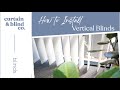 How to install vertical blinds