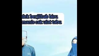 Lirik| adek berjilbab biru, putih, ungu (Versi Sholawat Baper)