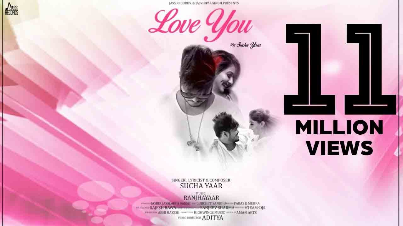 Love You  Full HD  Sucha Yaar   Punjabi Songs 2018