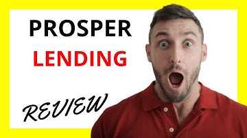 🔥 Prosper Lending Review: Pros and Cons