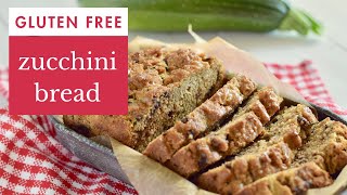 Irresistible Gluten Free Zucchini Bread Recipe