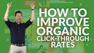 How to improve organic click-through rates | Need-to-know