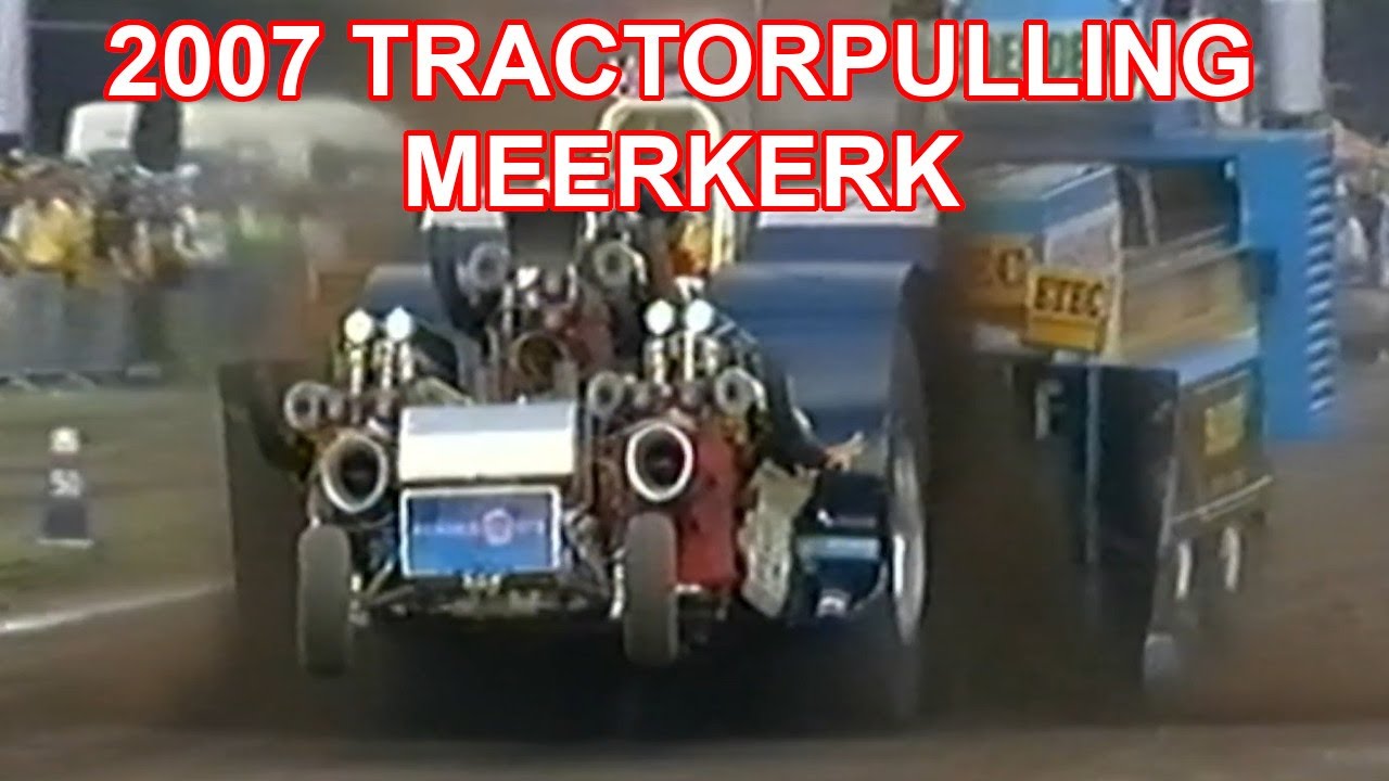 2007 Tractorpulling Meerkerk