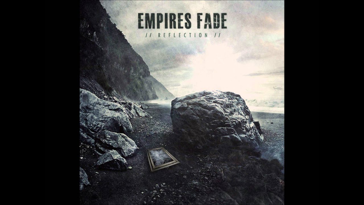 Empires Fade - The Highest Highs