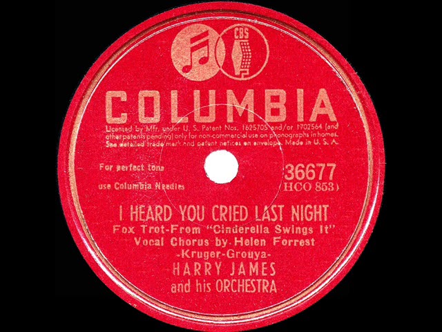 Harry James & his Orchestra - I Heard You Cried Last Night