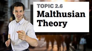 Thomas Malthus & Population Growth [AP Human Geography Unit 2 Topic 6] (2.6)