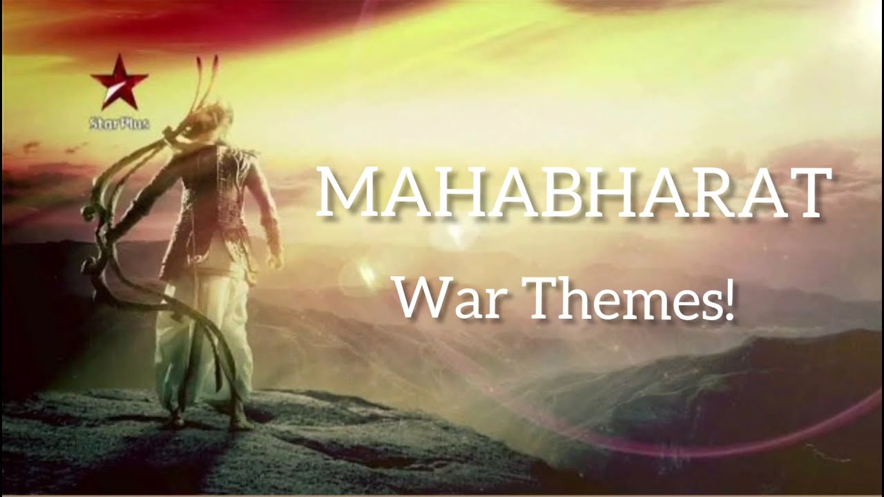 War Themes  Mahabharat 