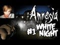 [Funny/Horror] Amnesia: LOTS OF MR CHAIRS - WHITE NIGHT - Part 1