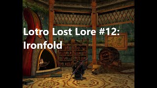 Lotro Lost Lore (English) #12 Ironfold
