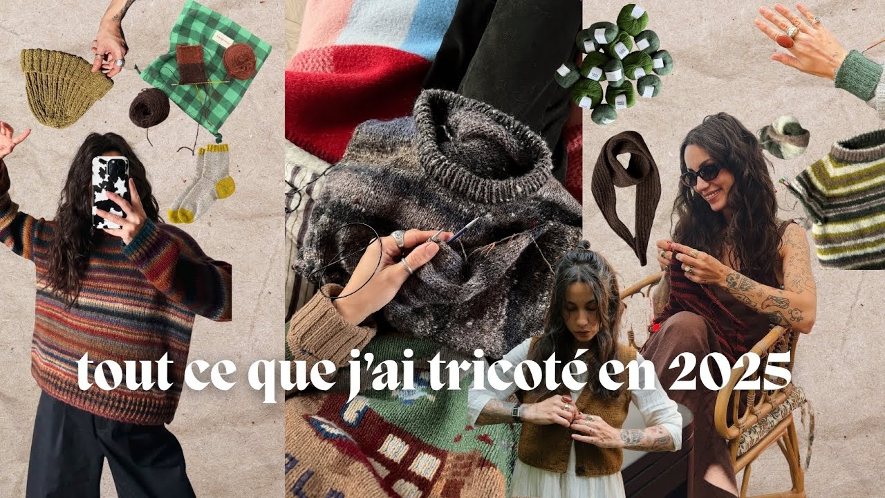 Tout ce que j'ai tricoté en 2025 : vêtements, chaussettes, accessoires... 💫