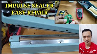 HOW TO REPAIR NO POWER ISSUE OF IMPULSE SEALER OR HAND SEALER