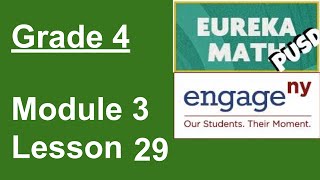 Eureka Math Grade 4 Module 3 Lesson 29 Eureka Math Grade 4 Module 3 Lesson 29