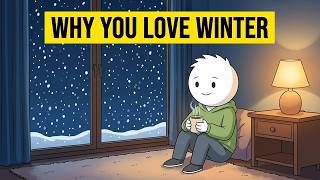 Why You Love Winter | Psychology Explained