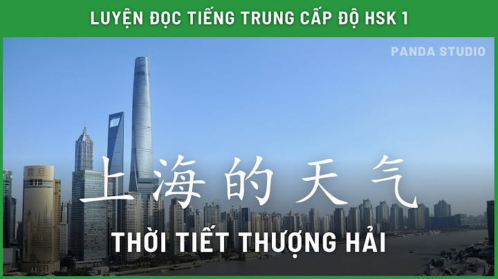 Đoạn văn miêu tả thời tiết bằng tiếng trung