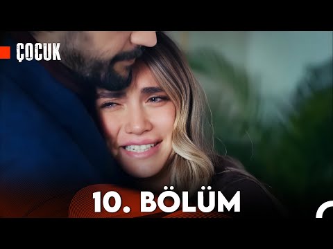 Çocuk 10. Bölüm (FULL HD)