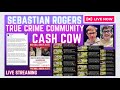 Sebastian Rogers YT CASHCOW! CPS clickbait-PI's Fired/Quit! REWARD Fund shutdown! OPEN PANEL