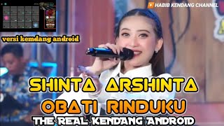 OBATI RINDUKU ~ SHINTA ARSHINTA ~ THE REAL KENDANG ANDROID VERSI KOPLO JARANAN