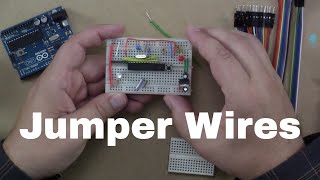 Arduino Prototyping Basics #17: Jumper Wires