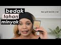 BEDAK BUAT OILY SKIN, Cushion Natural, Maskara Anti bleber...review Looke Cosmetics