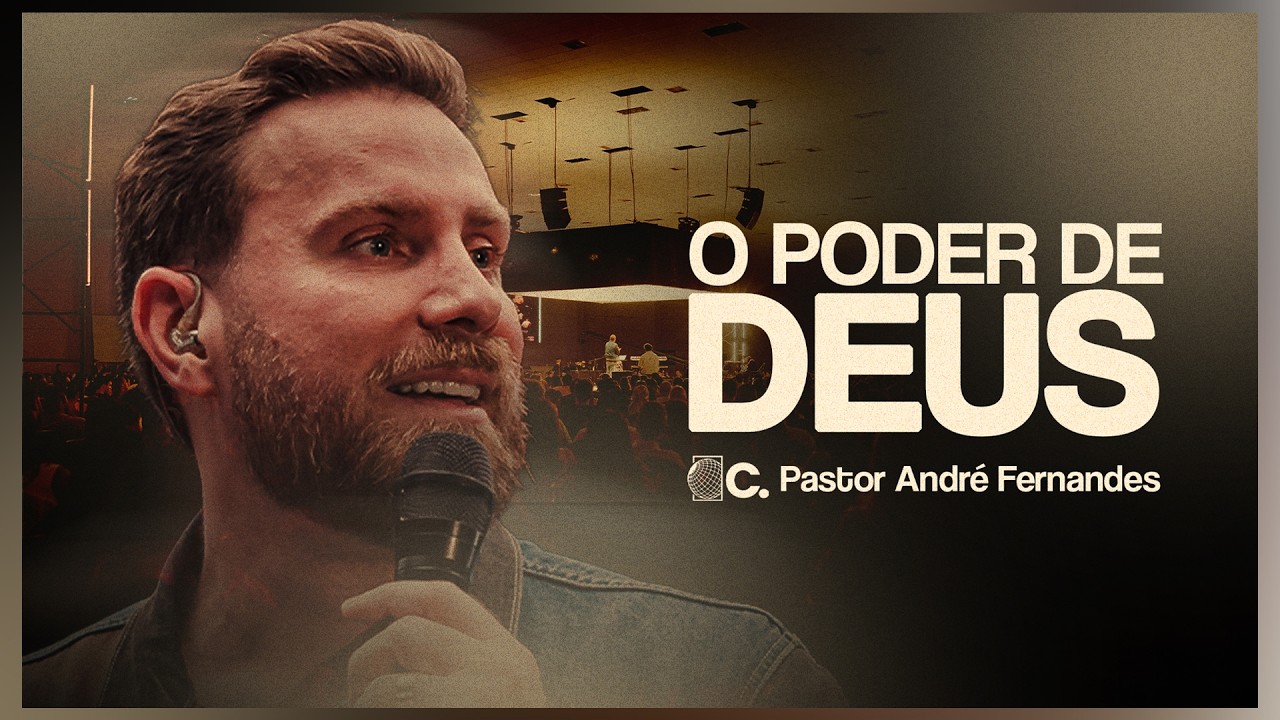 O PODER DE DEUS | ANDRÉ FERNANDES | CELEIRO HOUSE OF PRAYER