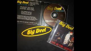 BIG DEEL - Opportunity Knocks