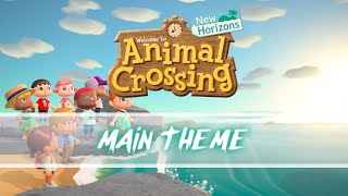 Video thumbnail of "Main Theme (Animal Crossing : New Horizons) | Chill"