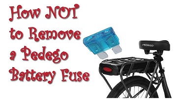 How NOT to Remove a Pedego Battery Fuse