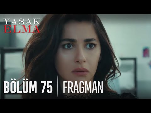 Yasak Elma 75. Bölüm Fragmanı