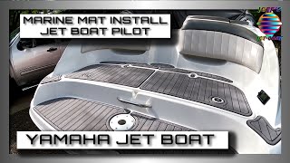 Marine Mat Install - Yamaha Jet Boat