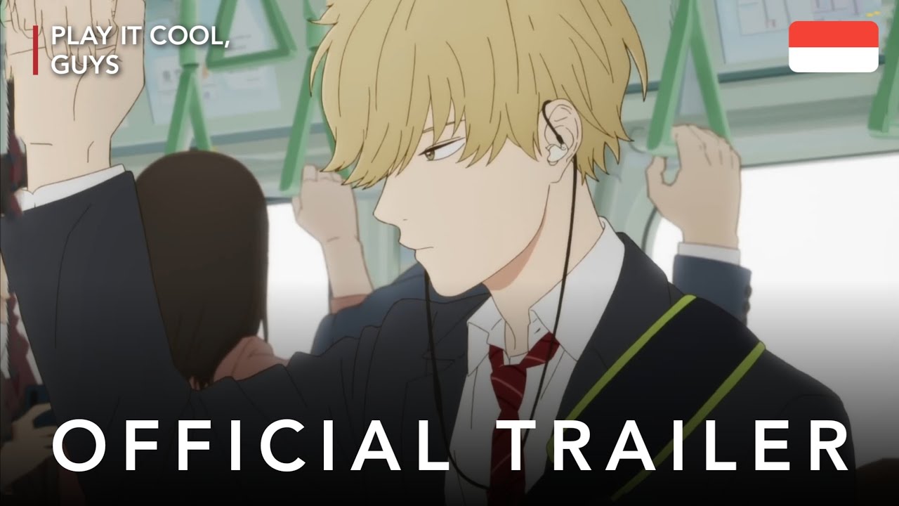 Play It Cool, Guys TV Anime Tries to Chill Out in New Trailer