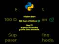 Python Tutorial for Beginners | Day 77 | Super(): Access Parent class Method  #python #coding