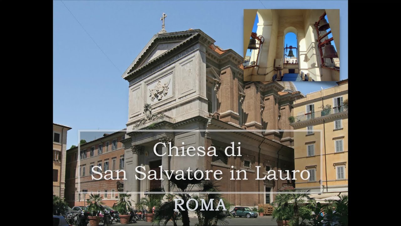 Campane della chiesa di SAN SALVATORE IN LAURO, ROMA | Suonate manuali