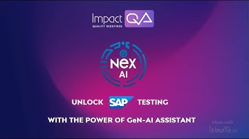 Introducing the Future of SAP Testing : NeX-AI