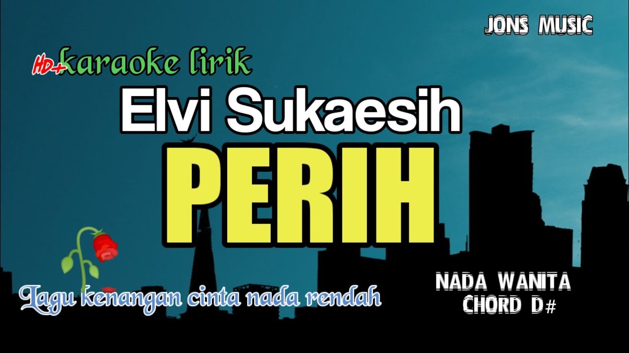PERIH || ELVI SUKAESIH || KARAOKE DANGDUT || NADA WANITA 