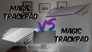 Is the Apple Magic Trackpad 3 that much better than the Original?