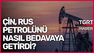 Çin Fırsatı Değerlendirdi, Rus Petrolünü Bedavaya Getirdi: İşte Yöntem - Dünyada Bugün