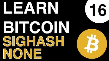 Bitcoin : Script Signature(ScriptSig) - SIGHASH NONE- Part16