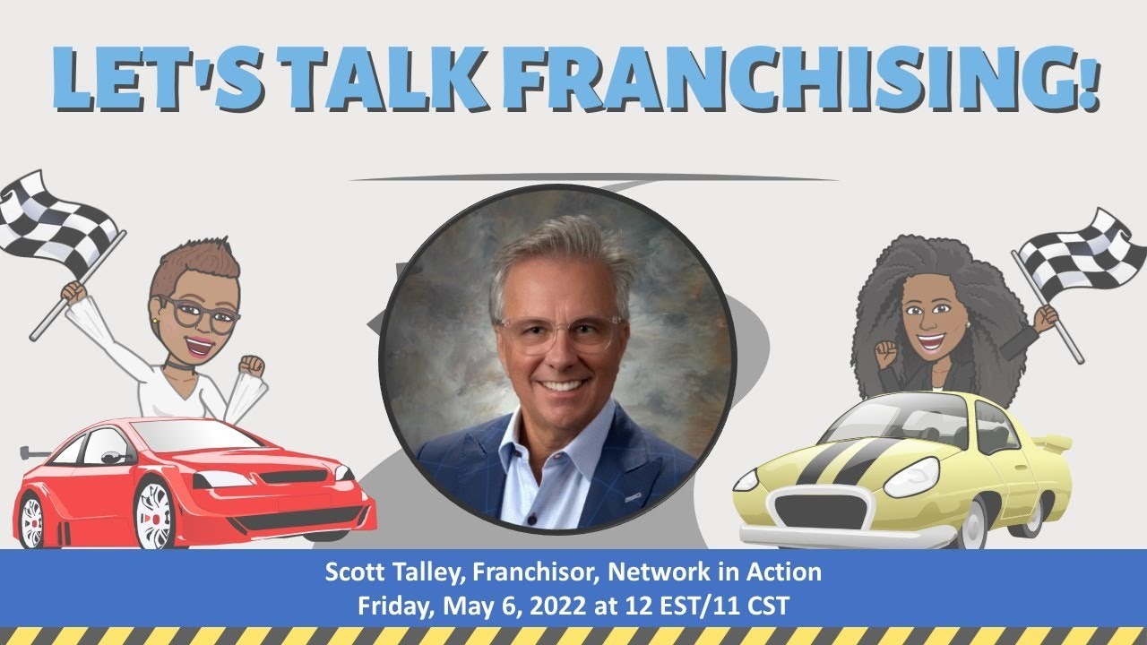 Meet Scott Talley, Franchisor of Network in Action International YouTube