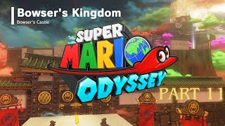 Super Mario Odyssey - Bowser's Kingdom - Part 11