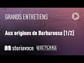 Aux origines de barbarossa avec jean lopez 12