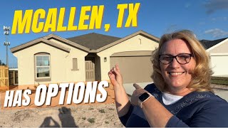 McAllen TEXAS Has Options for you [New Construction HOMES]