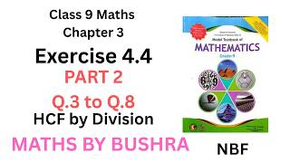 Class 9 Maths Chapter 4 Exercise 4.4 Q.3 to Q. 8 | ex 4.4 class 9| 4.4 math class 9| maths by bushra